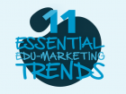 11 essential edu-marketing trends for the new decade