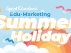 Sprint Education’s Edu-Marketing Summer Holiday